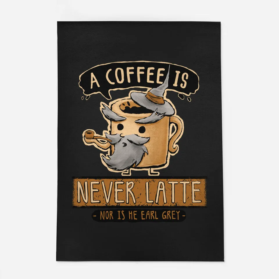 A Coffee is Never Latte