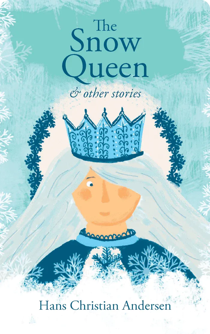 The Snow Queen and Other Stories